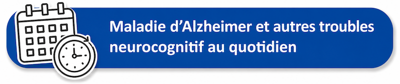 Alzhimer au quotidien